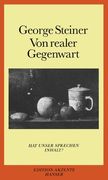 Von realer Gegenwart: Hat unser Sprechen Inhalt?