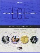 Lengua Castellana y Literatura. 1⺠de Eso: Proyecto IsegorãA (in Spanish)