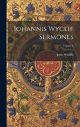 Iohannis Wyclif Sermones; Volume 1 (en Inglés)