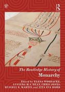 The Routledge History of Monarchy (en Inglés)