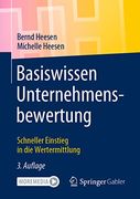 Basiswissen Unternehmensbewertung: Schneller Einstieg in die Wertermittlung (in German)