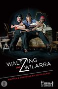 Waltzing the Wilarra a Musical Play