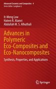 Advances in Polymeric Eco-Composites and Eco-Nanocomposites: Synthesis, Properties, and Applications (en Inglés)