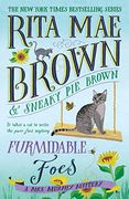 Furmidable Foes: A Mrs. Murphy Mystery 
