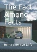 The Fact Among Facts (en Inglés)