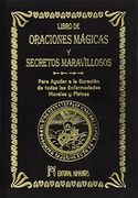 Libro de Oraciones Magicas y Secretos Maravillosos