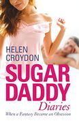 Sugar Daddy Diaries: When a Fantasy Became an Obsession