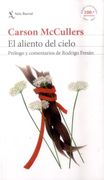 El Aliento del Cielo - Carson Mccullers - Seix Barral