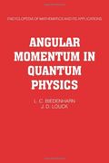 Angular Momentum in Quantum Physics: Theory and Application (Encyclopedia of Mathematics and its Applications) (en Inglés)