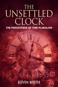 The Unsettled Clock: The Persistence of Time Pluralism (en Inglés)