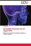 el sujeto humano en el siglo xvii
