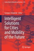 Intelligent Solutions for Cities and Mobility of the Future (en Inglés)