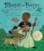 martin de porres: the rose in the desert (en Inglés)
