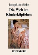 Die Welt im Kinderköpfchen (en Alemán)