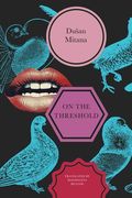 On the Threshold: Short Stories (en Inglés)