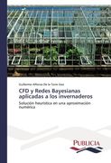 Cfd y Redes Bayesianas Aplicadas a Los Invernaderos