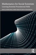 Mathematics for Social Scientists: Learning Essential Foundational Skills (en Inglés)