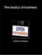 The basics of business