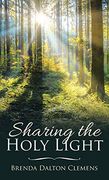 Sharing the Holy Light (en Inglés)