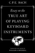 essay on the true art of playing keyboard instruments (en Inglés)