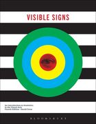 Visible Signs: An Introduction to Semiotics in the Visual Arts