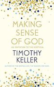 Making Sense Of God: An Invitation To The Sceptical (en Inglés)