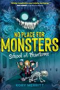 School of Phantoms