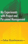 My Experiments with Project and Personnel Management (en Inglés)
