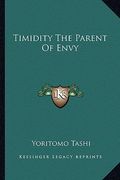 timidity the parent of envy (en Inglés)