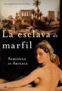 La esclava de marfil: Una enigmática reina en África (MR Novela Histórica)