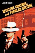 Mystery, Violence, and Popular Culture (en Inglés)