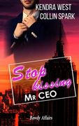 Stopp Kissing Mr CEO: CEO in Love (en Alemán)