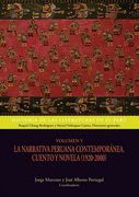 Historia de las literaturas en el Perú Volumen 5. La narrativa peruana contemporánea. Cuento y novela (1920-2000) (in Spanish)