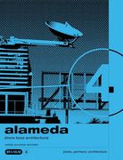 Alameda: (More Boss Architecture) Words, Buildings: Machines