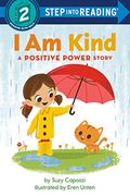 I am Kind: A Positive Power Story (Step Into Reading) (en Inglés)