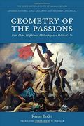Geometry Of The Passions (en Inglés)