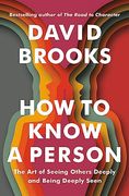 How to Know a Person: The art of Seeing Others Deeply and Being Deeply Seen (en Inglés)