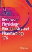 Reviews of Physiology, Biochemistry and Pharmacology 176 (en Inglés)