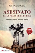 Asesinato en la plaza de la farola: El primer caso del inspector Monfort (EMBOLSILLO)