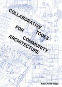 Collaborative Tools for Community Architecture (en Inglés)