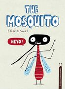 The Mosquito (Disgusting Critters) 