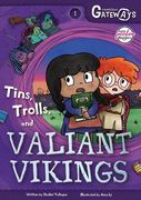 Greenlake Gateways 1: Tins, Trolls and Valiant Vikings (Booklife Freedom Readers) (en Inglés)