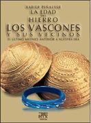 La Edad del Hierro. Los Vascones y sus Vecinos: 18 (Easo) (in Spanish)