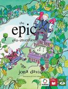 The Epic Eco-Inventions: 2 (Voices of Future Generations) 