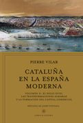 Cataluña en la España Moderna, Vol. 2: Volumen ii. El Siglo Xviii: Las Transformaciones Agrarias y la Formación del Capital Comercial (Libros de Historia)