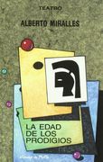 la edad de los prodigios (in Spanish)