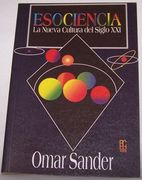 Ecociencia - la Nueva Cultura del Siglo xxi (in Spanish)