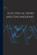 Electrical News and Engineering; 17 (en Inglés)