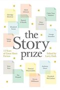 The Story Prize: 15 Years of Great Short Fiction (en Inglés)