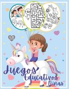 Juegos educativos - Niñas: Libro de actividades niñas 4-8 años: Laberintos, Unir los puntos y números, Encuentra las diferencias y juegos de colo